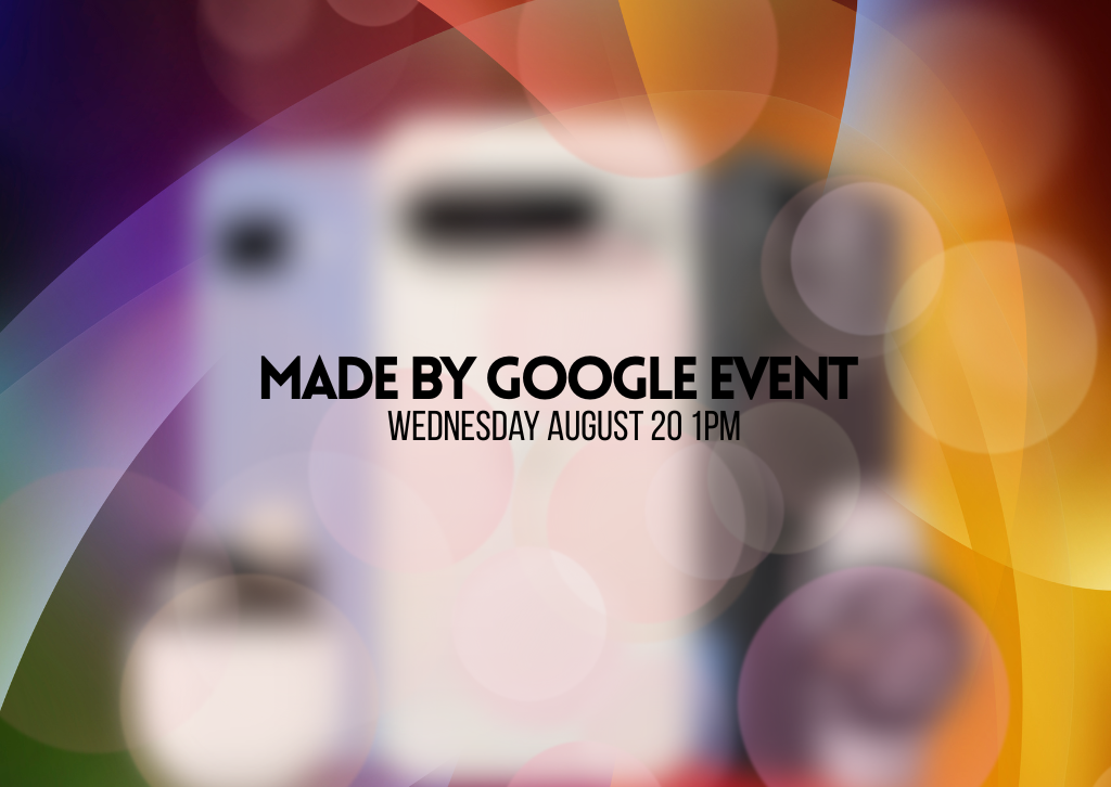 Made By Google Event Aug 20