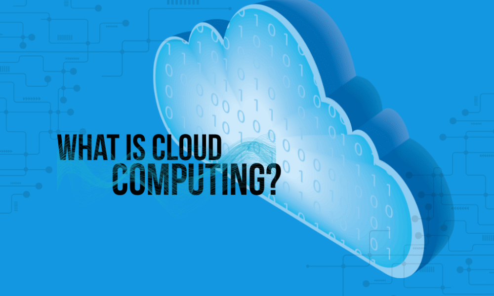 What Is Cloud Computing?